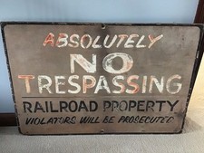 Vintage ABSOLUTELY NO TRESPASSING RAILROAD PROPERTY Plywood Sign 36