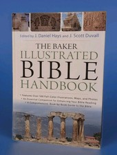 The Baker Illustrated Bible Handbook by J Daniel Hays & Scott Duvall 2011 picture