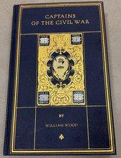 Captains of the Civil War: Chronicle of the Blue and Gray , William Wood 1921 picture