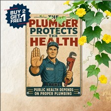 The Plumber Protects The Health Of The Nation Vintage Trade Metal Tin Sign picture