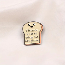“I Tolerate A Lot of Things But Not Gluten” Cartoon Bread Metal Pin – Enamel  picture