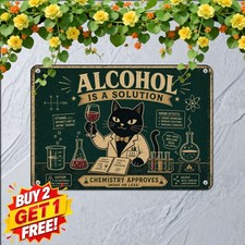 Alcohol Is A Solution Chemistry Black Cat Metal Tin Sign Bar Pub Wall Art picture