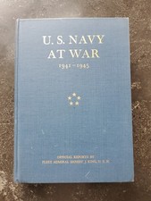 VINTAGE 1946 DEPT US NAVY AT WAR 1941-1945 FLEET ADMIRAL ERNEST J KING BOOK picture