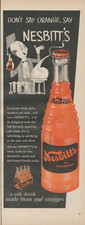 1955 Nesbitt's Real Orange Soda Drink Don't Day Orange Say Nesbitt's Print Ad picture