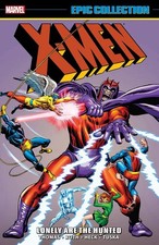 Marvel Comics ‘X-Men Epic Collection: Lonely Are the Hunted’ (2026) TP picture