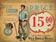 UNION MADE CLOTHING WILE BROS & WEILL HEAVY DUTY USA MADE METAL ADVERTISING SIGN picture