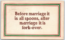 Postcard - Before marriage it is all spoons, after marriage it is fork-over. picture