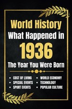 World History What Happened in 1936: The Year You Were Born - Major Events, Spor picture