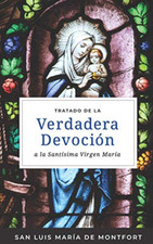 Tratado De La Verdadera Devoción a La Santísima Virgen María (Edición Española) picture