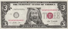 Clinton Counterfeit Money 93-99  Hillary Clinton 3 Dollar Bill picture