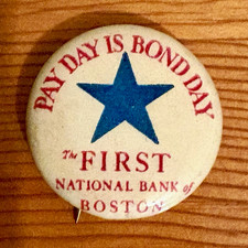 Vintage Pay Day Is Bond Day Pinback Button First National Bank Of Boston WWII picture