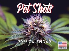 Pot Shots Cannabis Calendar 2027 picture