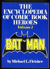 The Encyclopedia Of Comic Book Heroes: Volume 1: Batman - 1st edition 1976 - vg- picture