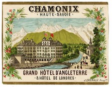 GRAND HOTEL D'ANGLETERRE ET LONDRES CHAMONIX France 1850 Luggage label Very Rare picture