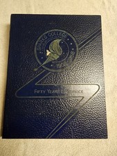 SPARKS COLLEGE SHELBYVILLE ILLINOIS 1908 -1958 FIFTY YEARS OF SERVICE BOOK picture
