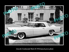 OLD 8x6 HISTORIC PHOTO OF 1956 LINCOLN CONTINENTAL Mk II LAUNCH PRESS PHOTO 1 picture
