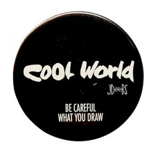 Cool World Vintage 1991 Pin Ralph Bakshi Animation Pinback Button picture