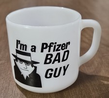 VINTAGE “I’m a Pfizer Bad Guy” Federal Anchor Hocking Milk Glass Mug Stackable  picture