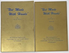 Not Made With Hands Paul Harvey 1958 Masonic History Washington Alaska 2 Books picture