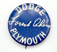 EARLY Vintage 1940s 'FOREST AKERS DODGE PLYMOUTH' Dealers Pin Button SCARCE picture