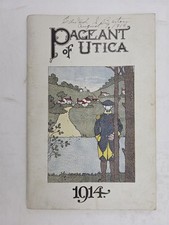 1914 antique PAGEANT of UTICA utica ny MOHAWK VALLEY IROQUOIS ORISKANY PROGRAM picture