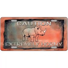 Caution Extremely Horny Novelty License Plate for Car Auto Truck Wall Home picture