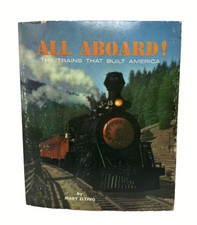 All Aboard Trains That Built America - 1st Print 1969 - Scholastic picture