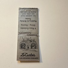 Lo Curto's Gardens 565 Almaden Rd San Jose CA Vintage Matchbook Cover 4MB118-3 picture