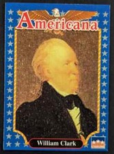 WILLIAM CLARK, EXPLORER & SOLDIER 🤩 1992 Americana Historical Trading Card #226 picture