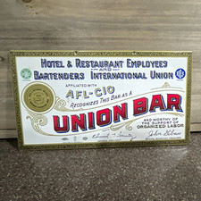 Hotel & Restaurant Employees Bartenders Union AFL-CIO Union Bar Plaque Signed picture