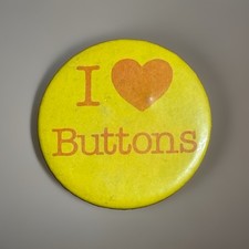 Vintage I Love Buttons Pin Back 2 1/4” picture