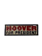 VTG 1929 1933 BOOST HOOVER FOR PRESIDENT LICENSE PLATE TOPPER POLITICAL POLITICS picture