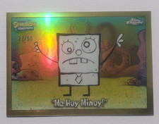 2025 Topps Chrome SpongeBob SquarePants Me Hoy Minoy Gold  Refractor 28/50 picture