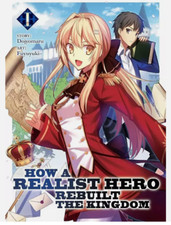 How a Realist Hero Rebuilt the Kingdom (Light Novel) Volume 1-20 LOOSE SET picture