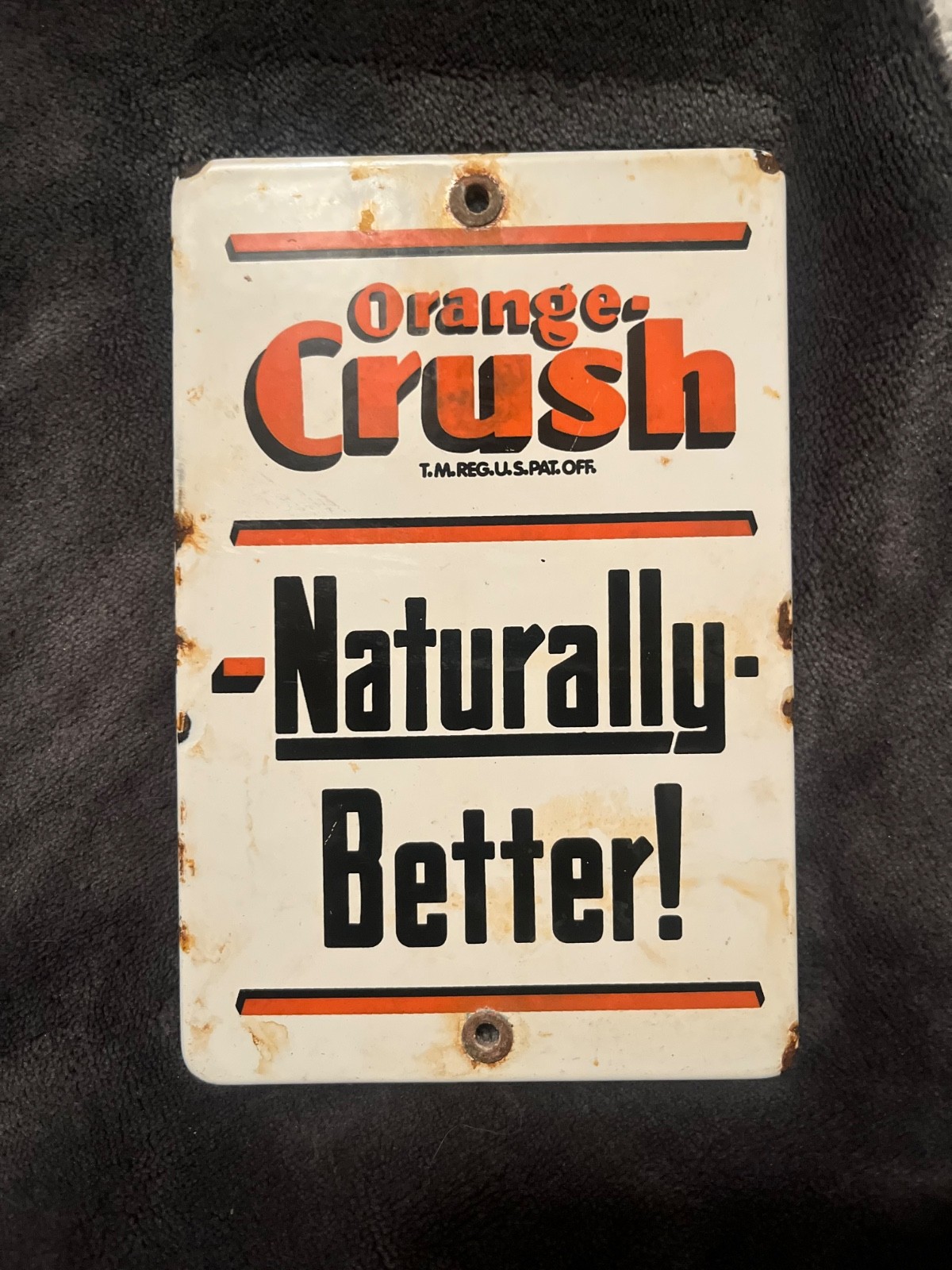 Vintage Orange Crush Porcelain Sign “Naturally Better”