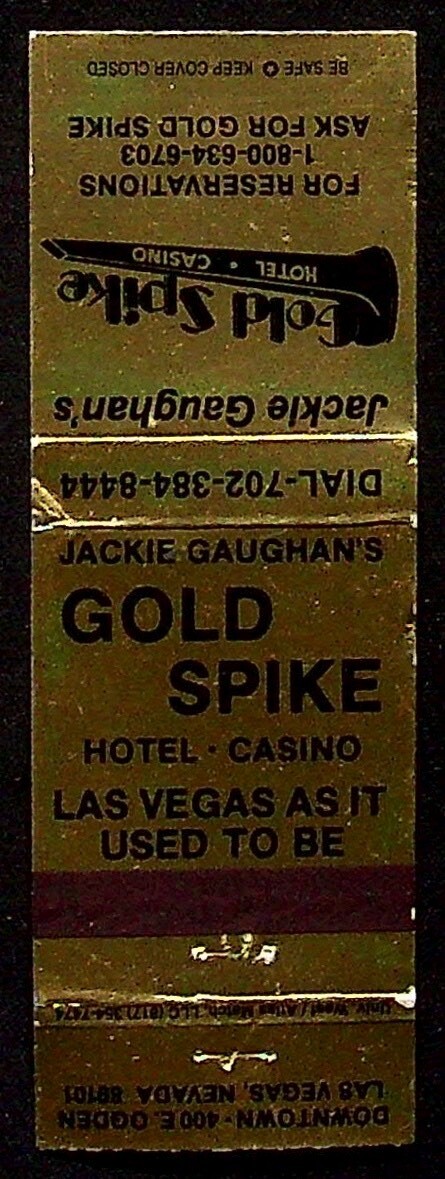 Vintage Jackie Gaughan\'s Gold Spike Hotel Casino Matchbook Las Vegas Memorabilia
