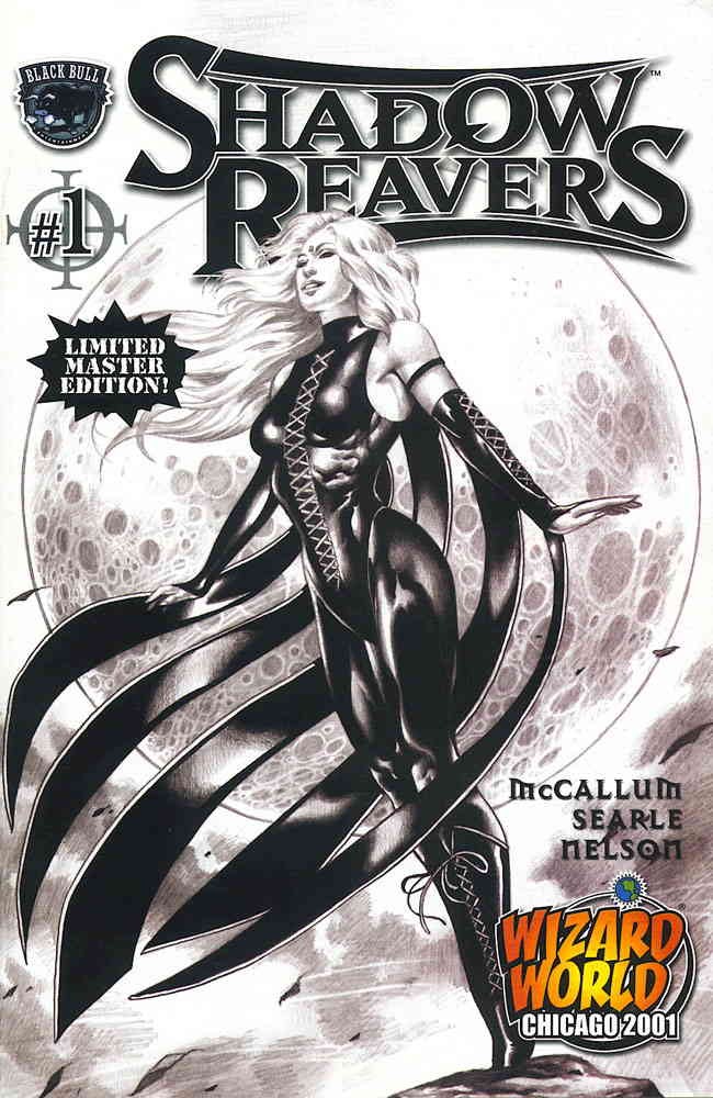 Shadow Reavers #1B VF/NM; Black Bull | Wizard World Chicago Variant B&W - w/Bag+