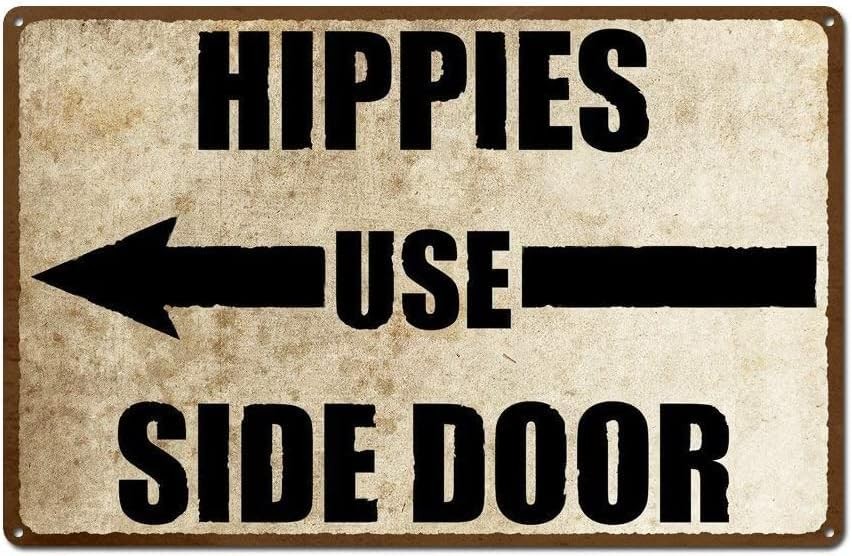 Hippies Use Side Door Hippy Personalized Tin Metal Signs Home Décor 8x12