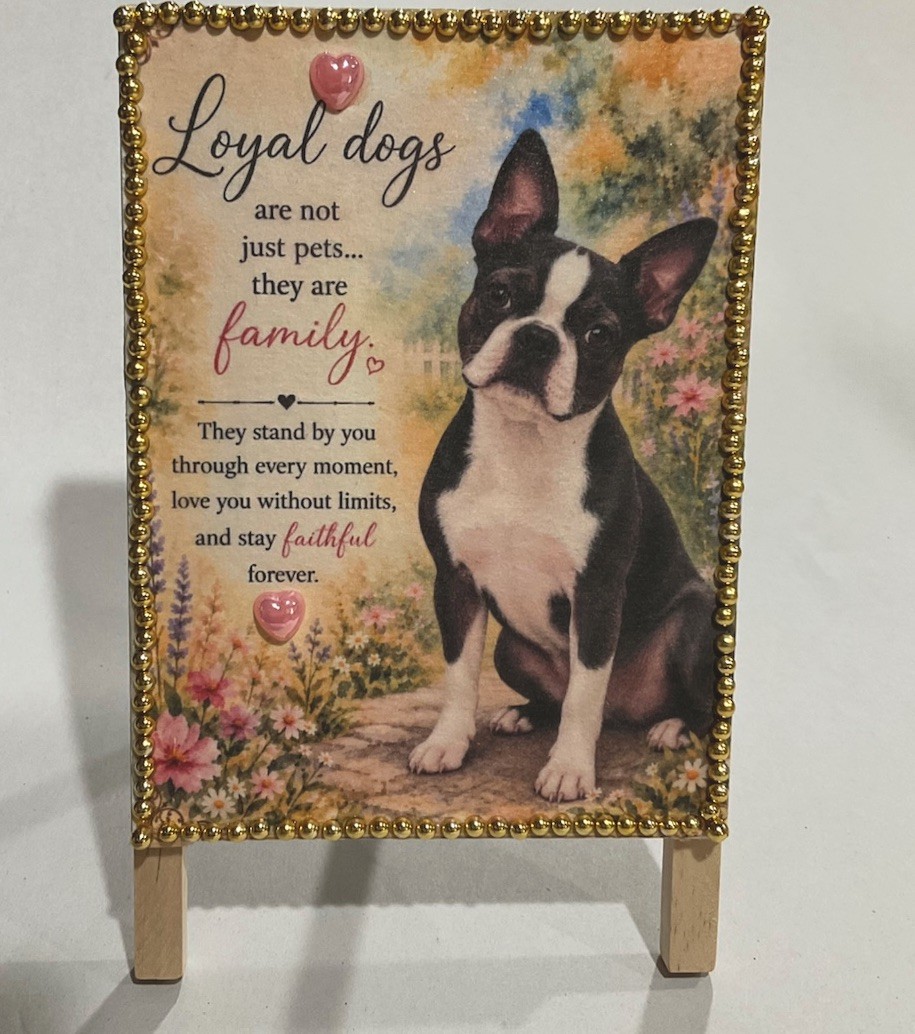 Boston Terrier “ Loyal Dog” Shelf Sitter * Hand Crafted