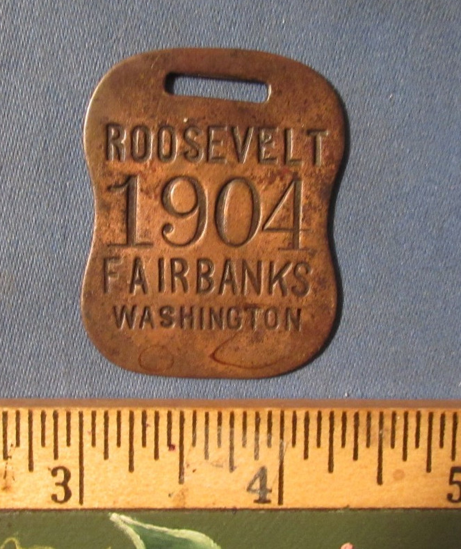 VINTAGE 1904 ROOSEVELT FAIRBANKS PRESIDENTIAL CAMPAIGN WATCH FOB