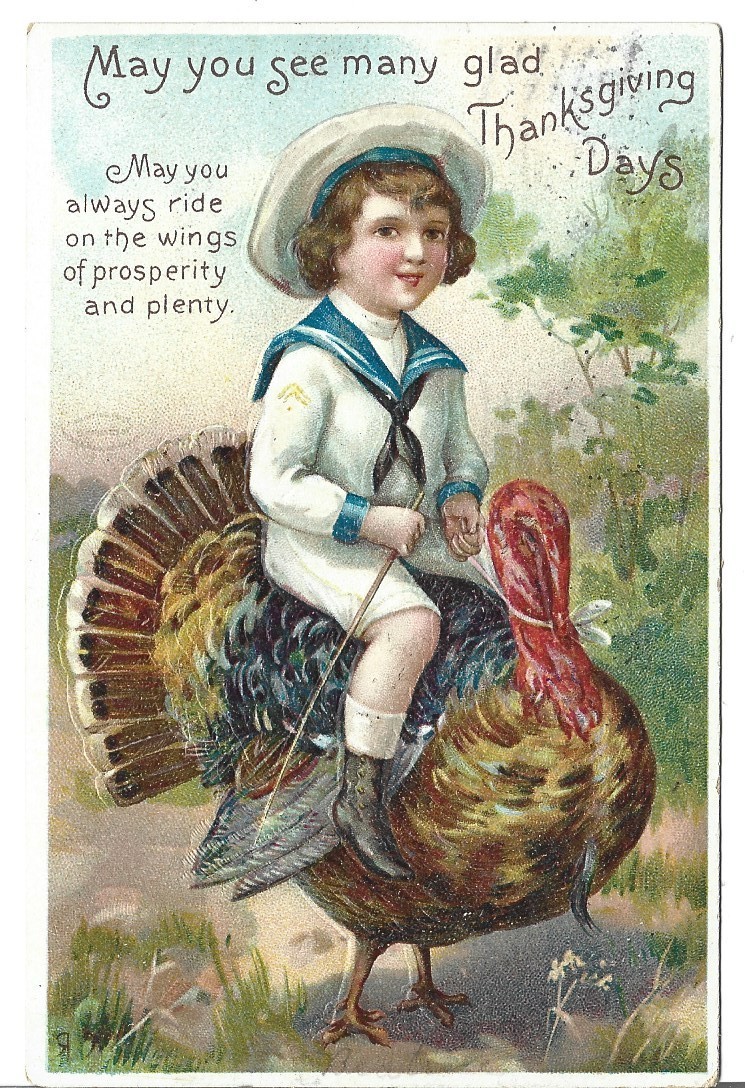VTG THANKSGIVING POSTCARD-BOY SAILOR SUIT SITTING ON BIG TOM TURKEY REINS 1912