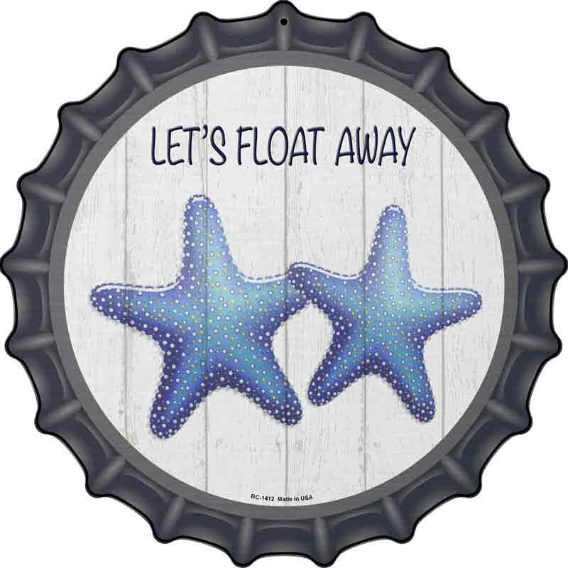 Lets Float Away Novelty Metal 12\