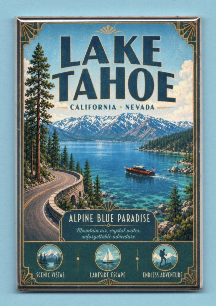 LAKE TAHOE TRAVEL POSTER *2X3 FRIDGE MAGNET* ALPINE BLUE PARADISE CALIFORNIA NV