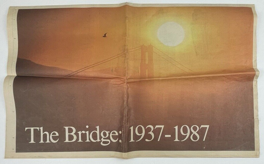 1987 Press Democrat Newspaper San Francisco Golden Gate Bridge 50th Birthday Y2K
