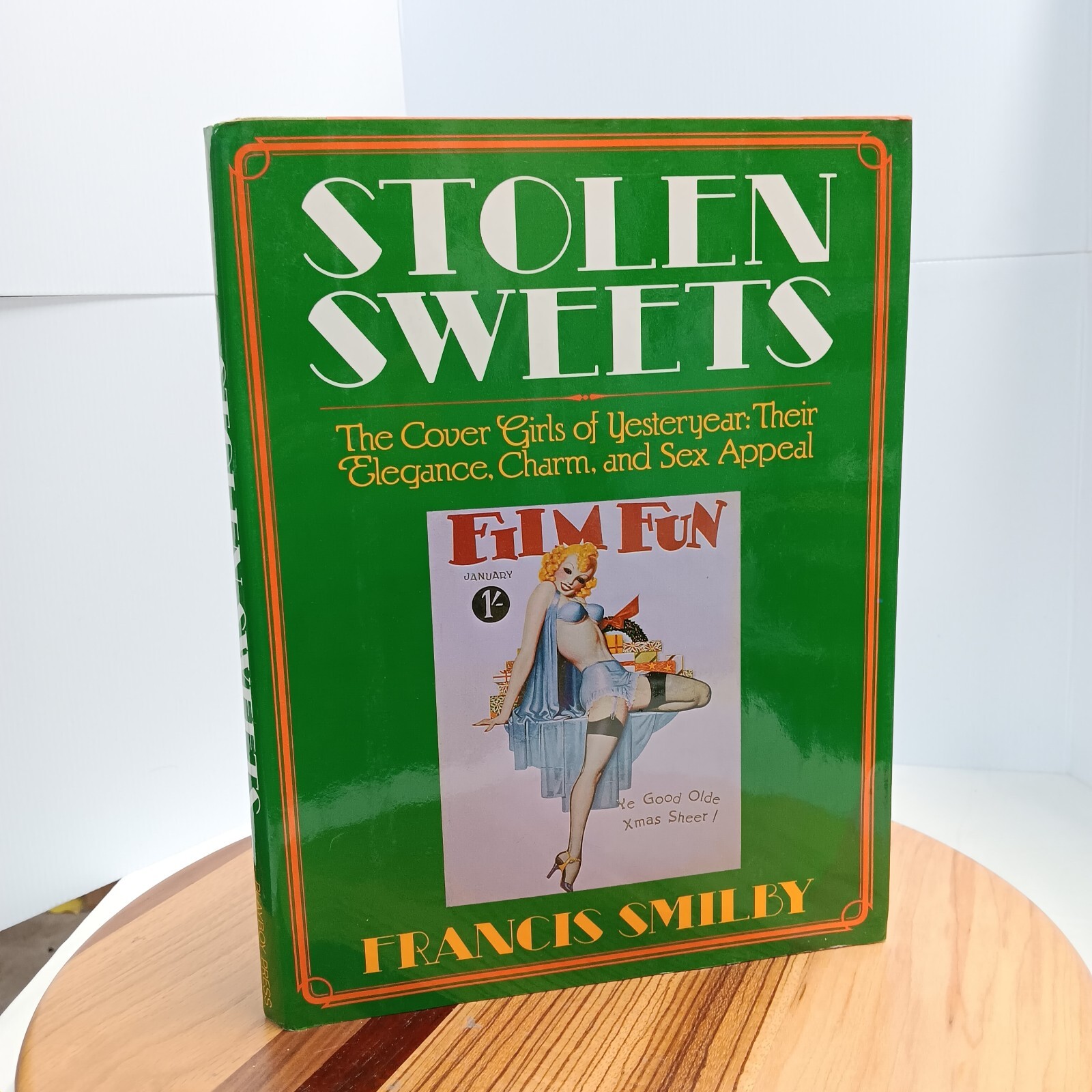 STOLEN SWEETS Cover Girls by Francis Smilby  1981 1st Edition PLAYBOY Press