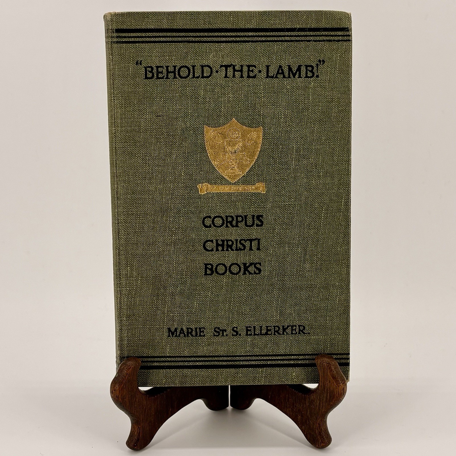 Behold the Lamb Marie Ellerker 1912 Catholic Holy Mass Antique Book 3rd Ed