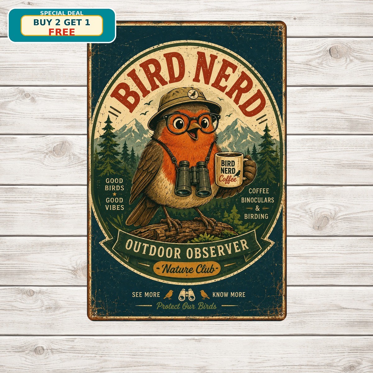 Bird Nerd Watching Hobby Birding Humorous Quote Metal Sign