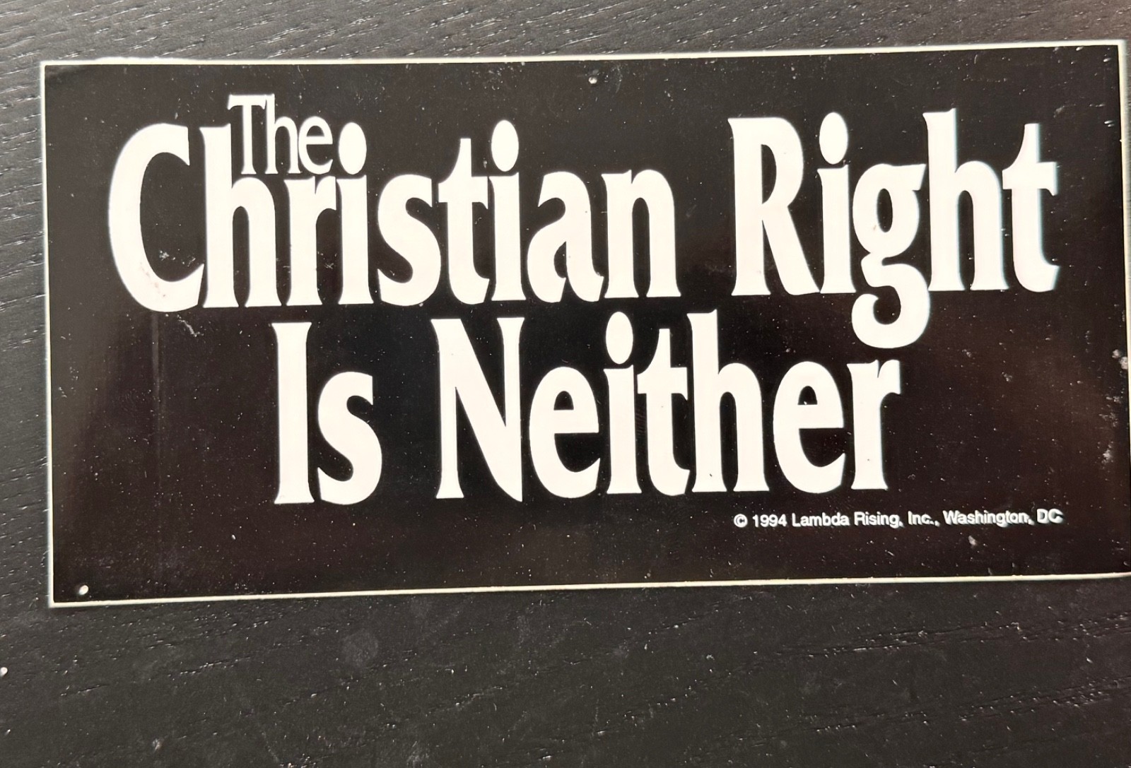 Vintage 1994 The Christian Right Is Neither Bumper Sticker Lambda Rising DC