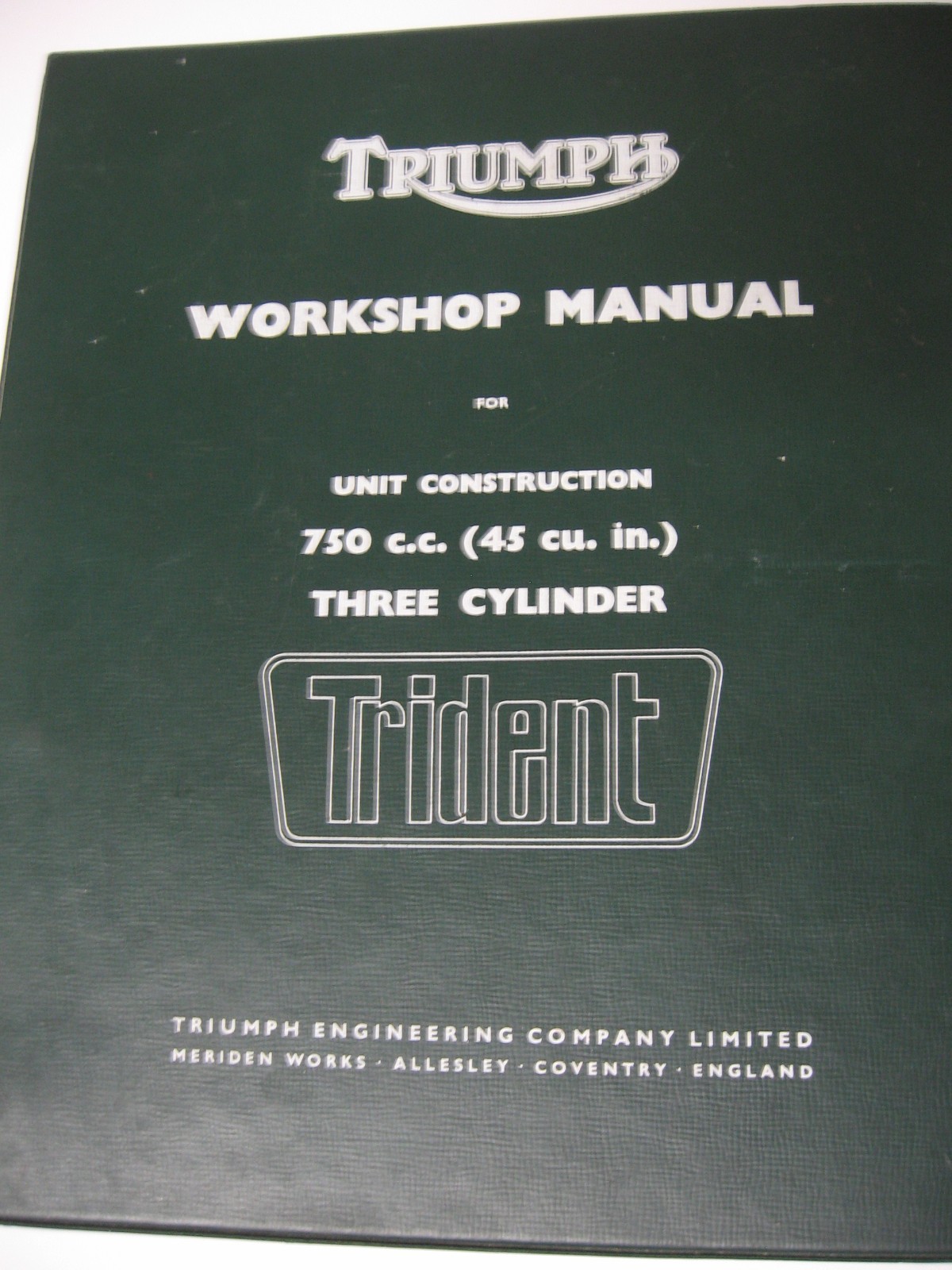 Triumph Motorcycle Workshop Manual UK Trident 750 cc- 3 cylinder- Illustrated