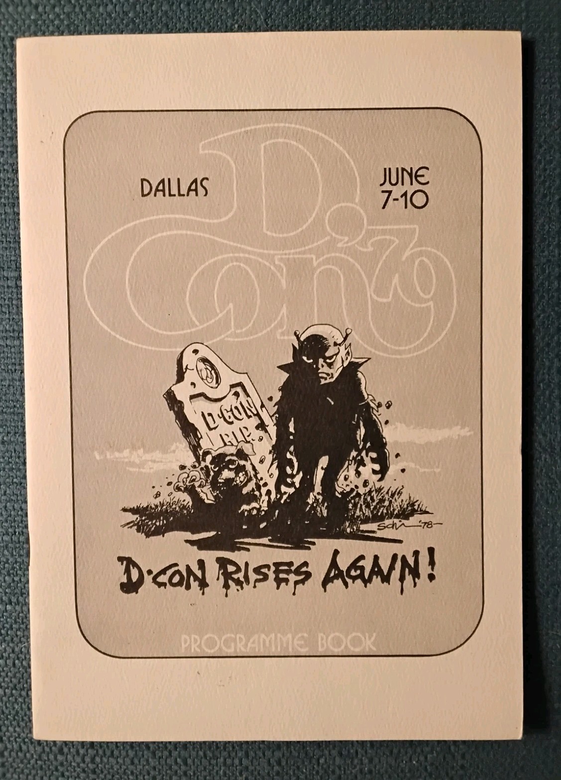 D- Con (DALLAS) June 7th Through The 10th Programme Book 1979 Larry Lankford
